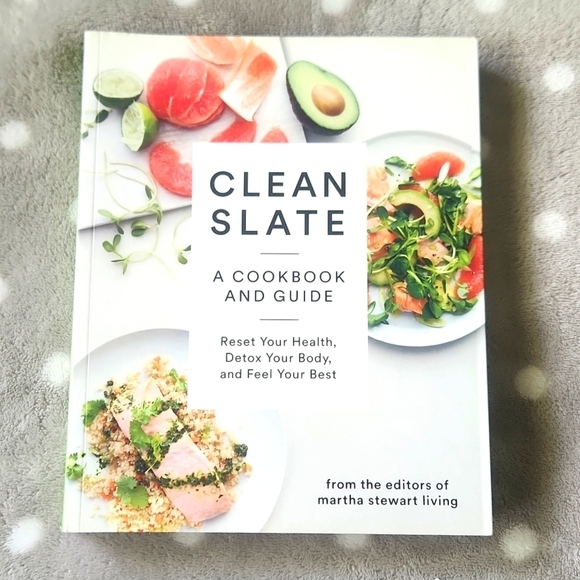 Clean Slate Cookbook & Guide  Reset Your Health & Detox Your Body - Picture 1 of 9